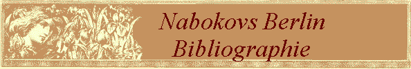 Nabokovs Berlin              
 Bibliographie